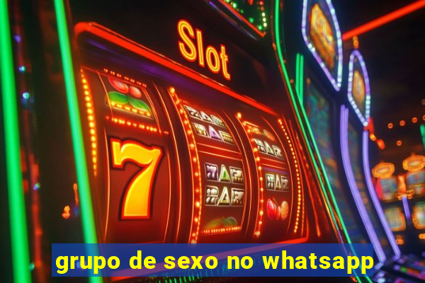 grupo de sexo no whatsapp